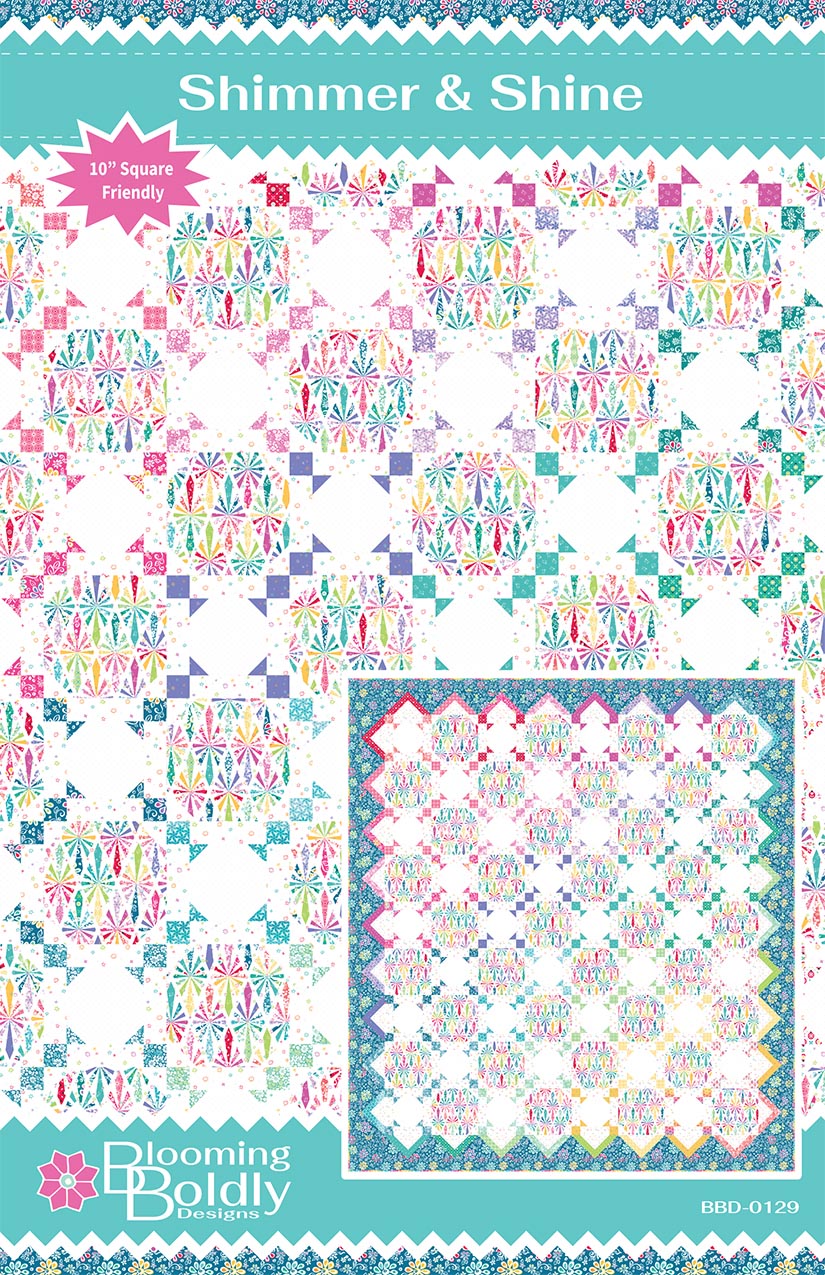 Blooming Boldly Designs Shimmer & Shine Quilt Pattern