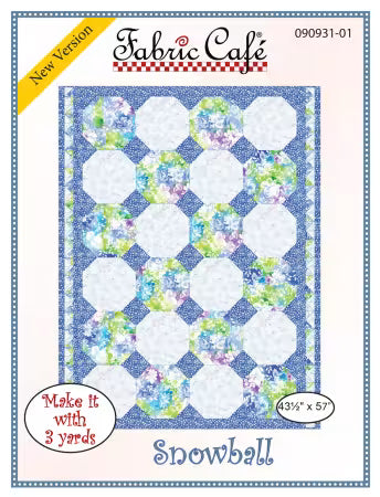 Fabric Cafe 3-Yard Quilt Pattern - Snowball