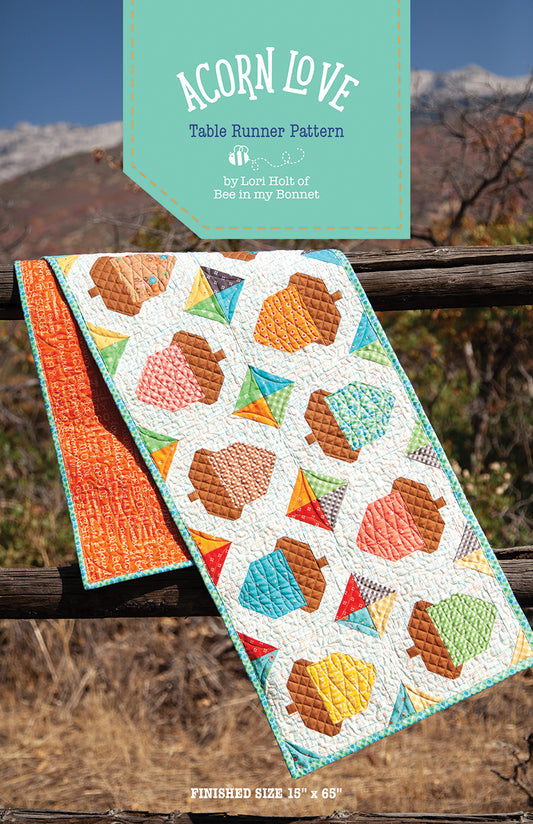 Bee in my Bonnet Acorn Love Table Runner Pattern