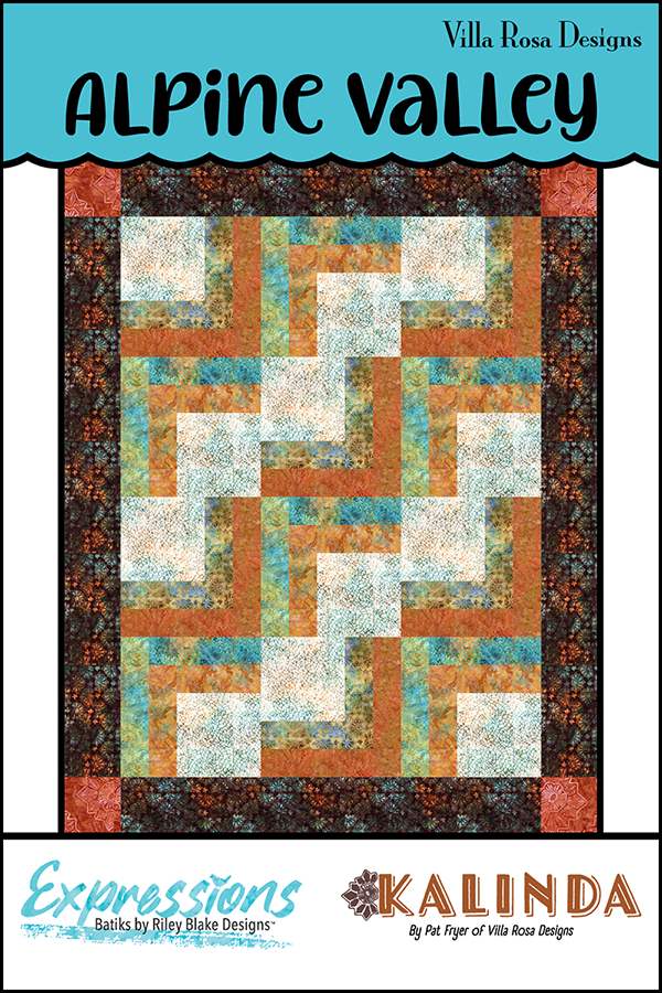 Villa Rosa Designs Alpine Valley Quilt Pattern