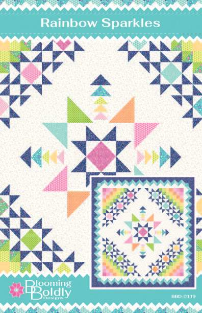 Blooming Boldly Designs Rainbow Sparkles Quilt Pattern